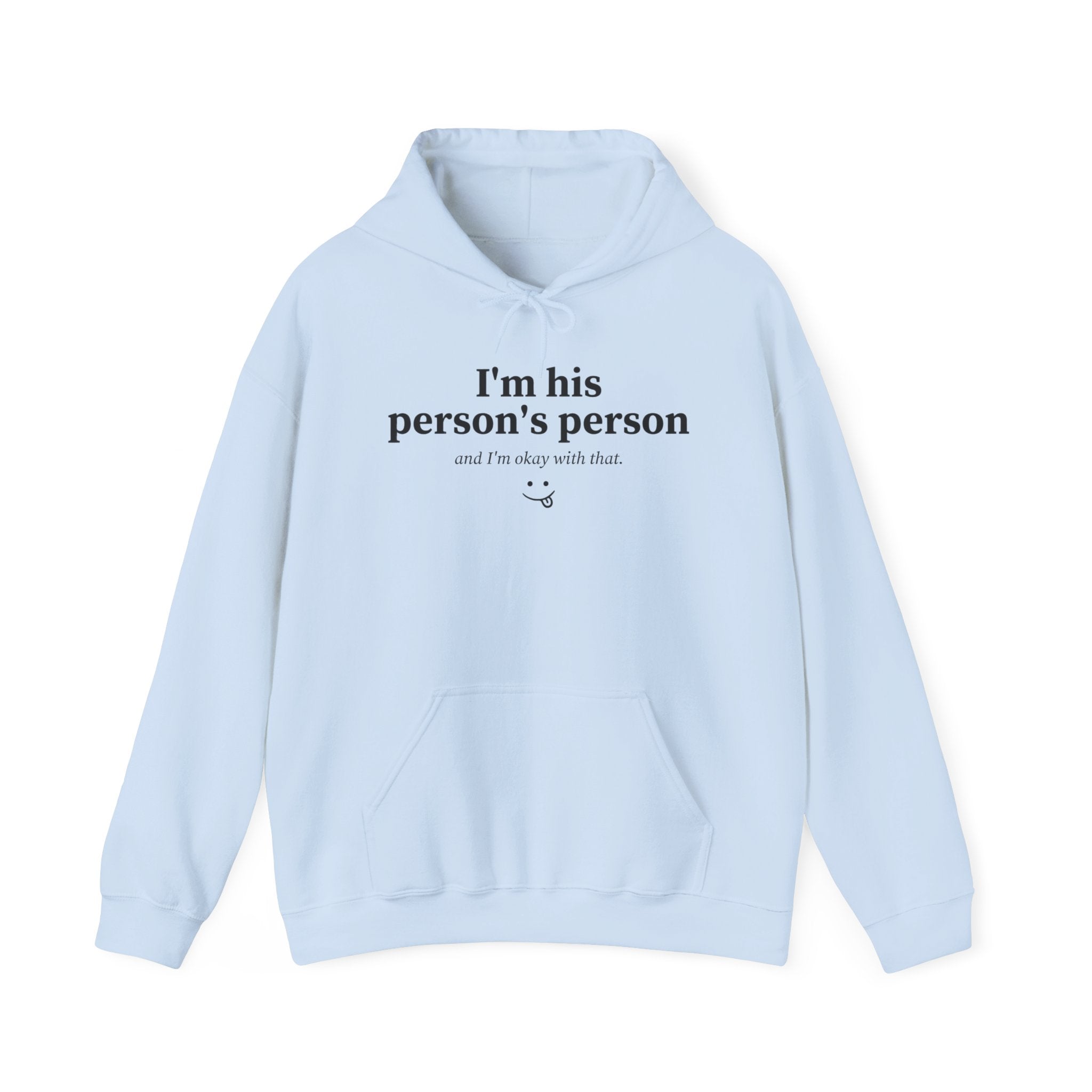 I’m His Person’s Person Hoodie