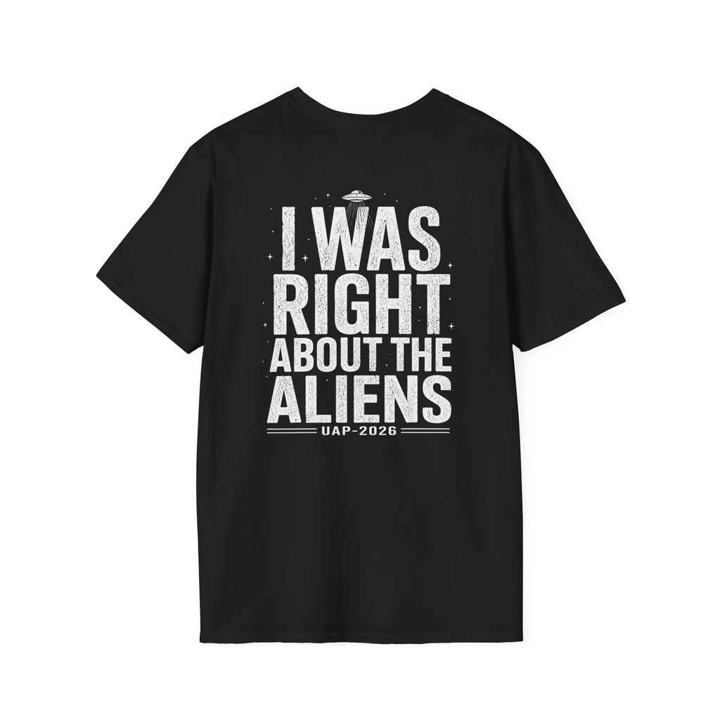 I Was Right About The Aliens T-Shirt – UAP 2026 Graphic Tee