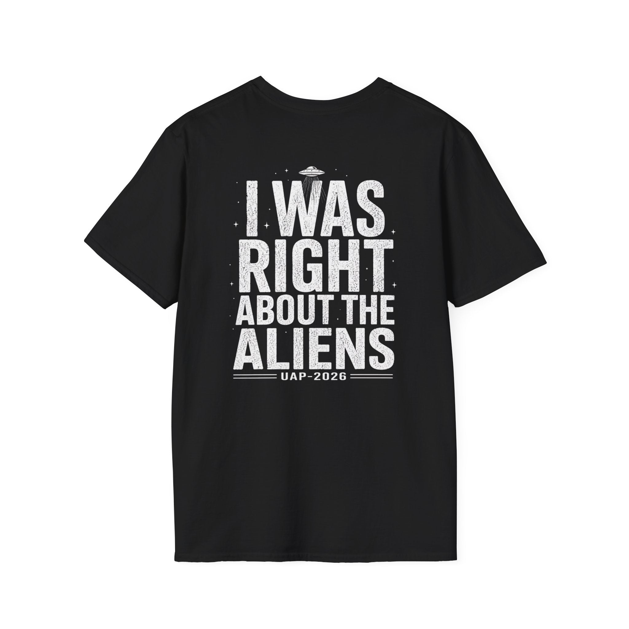 I Was Right About The Aliens T-Shirt – UAP 2026 Graphic Tee
